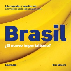 Brasil. ¿El nuevo imperialismo?
