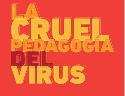 Boaventura de Sousa Santos y la cruel pedagogía del virus